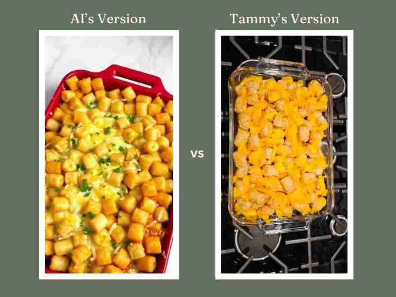 AI Photo vs Tammy PHhoto Side by side photos of Cowboy casserole, one created by AI the other photo taken by Tammy