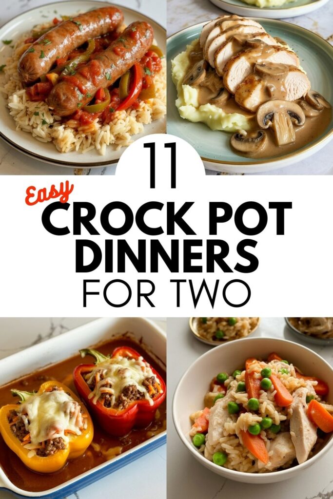 collage of 4 different crock pot dinners for two with text "11 Easy Crock Pot Dinners for Two"