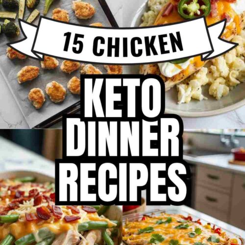 4 different keto chicken dinner recipes with text "15 chicken keto dinner recipes"