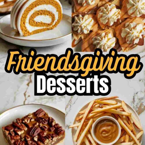 collage of 4 different friendsgiving desserts including pumpkin cake roll, pumpkin dessert nachos, pecan pie bars, and apple pie frieswith text "friendsgiving dessert ideas"