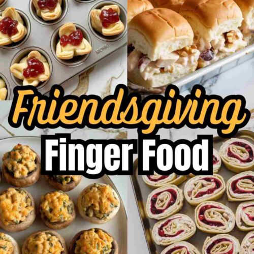 A collage of 4 different finger food ideas for friendsgiving including cranberry brie bits, pinwheels, stuffed meatballs, and chicken cranberry sliders with text "Friendsgiving Finger Food"