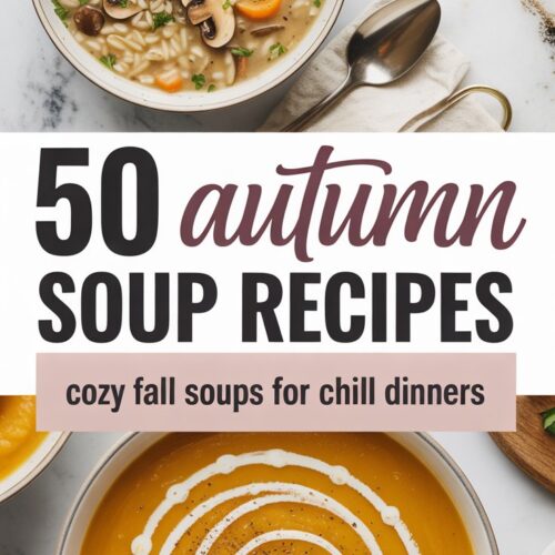 Top of image shows wild rice soup and bottom shows creamy butternut squash soup text reads "50 autumn soup recipes. cozy fall soups for chill dinners