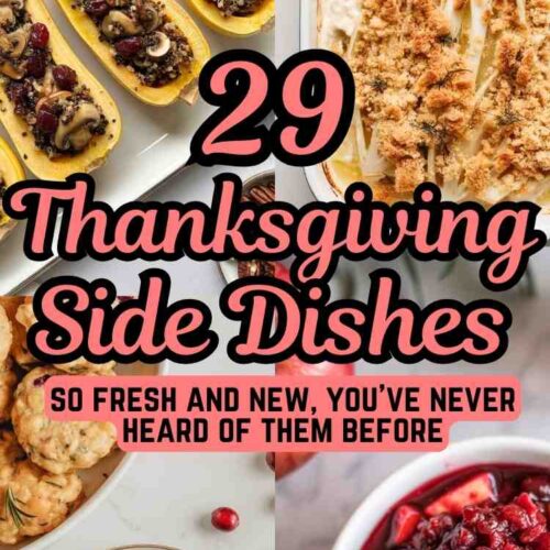 A collage of 4 different Thansgiving side disehs including stuffed squash, roasted fennel, cranberry fritters, and apply cranberry chutney. Text reads: "29 Thanksgiving Side Dishes. So fresh and new, you've never heard of them before."