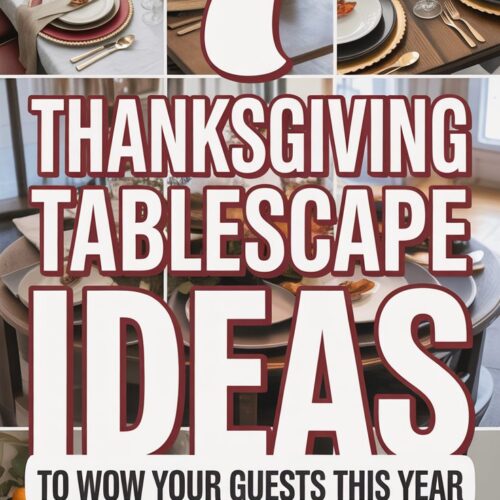 a collage of 4 different thanksgiving table decor ideas and tax "7 Thanksgiving Tablescape Ideas to wow your guests this year"