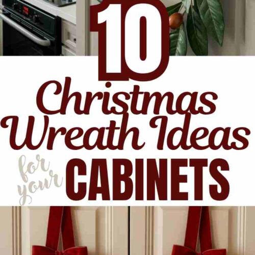 2 images of kitchen cabinets hung with Christmas wreaths and text "10 Christmas Wreath Ideas for your Cabinets"